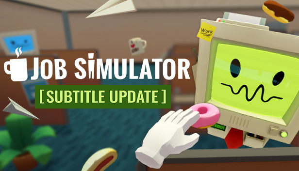 Game Review: Job Simulator - The 2050 Archives